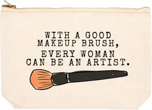 Andaz Press Funny Makeup Bag Canvas Cosmetic Bag With A Good Makeup Brush Every Woman Can Be An Artist Makeup Pouch For Purse Travel Pouch Funny Pencil Bag Cute Birthday Gifts for Women 6.5 x 9 Inch